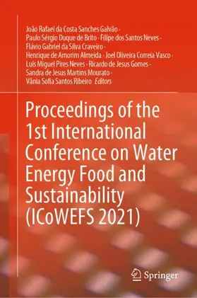 da Costa Sanches Galvão / de Amorim Almeida / Duque de Brito |  Proceedings of the 1st International Conference on Water Energy Food and Sustainability (ICoWEFS 2021) | Buch |  Sack Fachmedien