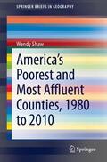 Shaw |  America¿s Poorest and Most Affluent Counties, 1980 to 2010 | Buch |  Sack Fachmedien