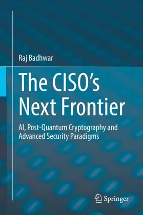 Badhwar |  The CISO's Next Frontier | Buch |  Sack Fachmedien
