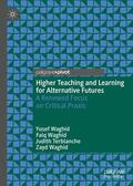 Waghid / Terblanche |  Higher Teaching and Learning for Alternative Futures | Buch |  Sack Fachmedien