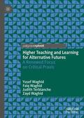 Waghid / Terblanche |  Higher Teaching and Learning for Alternative Futures | eBook | Sack Fachmedien