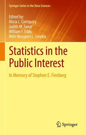 Carriquiry / Eddy / Tanur |  Statistics in the Public Interest | Buch |  Sack Fachmedien