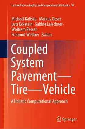 Kaliske / Oeser / Wellner |  Coupled System Pavement - Tire - Vehicle | Buch |  Sack Fachmedien
