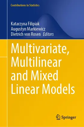 Filipiak / von Rosen / Markiewicz |  Multivariate, Multilinear and Mixed Linear Models | Buch |  Sack Fachmedien