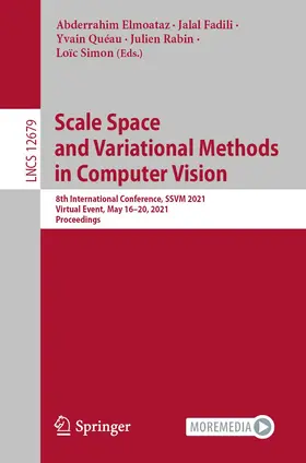 Elmoataz / Fadili / Simon |  Scale Space and Variational Methods in Computer Vision | Buch |  Sack Fachmedien