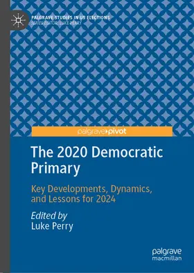 Perry |  The 2020 Democratic Primary | Buch |  Sack Fachmedien