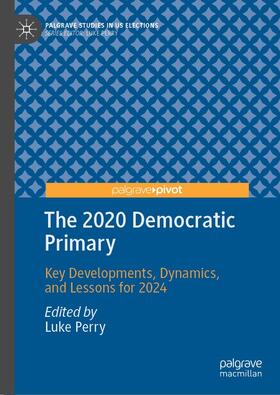 Perry |  The 2020 Democratic Primary | eBook | Sack Fachmedien