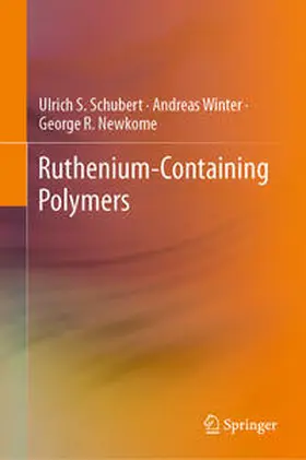 Schubert / Newkome / Winter |  Ruthenium-Containing Polymers | Buch |  Sack Fachmedien