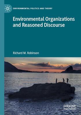 Robinson | Environmental Organizations and Reasoned Discourse | E-Book | sack.de