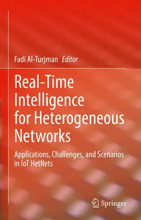 Al-Turjman | Real-Time Intelligence for Heterogeneous Networks | E-Book | www.sack.de