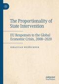 Weißschnur |  The Proportionality of State Intervention | Buch |  Sack Fachmedien