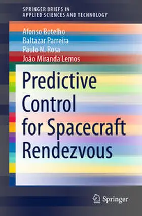 Botelho / Parreira / Rosa | Predictive Control for Spacecraft Rendezvous | E-Book | www.sack.de