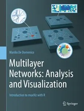 de Domenico | Multilayer Networks: Analysis and Visualization | E-Book | www.sack.de