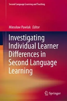 Pawlak |  Investigating Individual Learner Differences in Second Language Learning | eBook | Sack Fachmedien