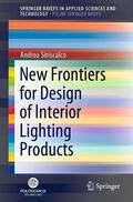 Siniscalco |  New Frontiers for Design of Interior Lighting Products | Buch |  Sack Fachmedien