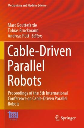 Gouttefarde / Pott / Bruckmann |  Cable-Driven Parallel Robots | Buch |  Sack Fachmedien