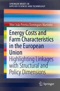 Martinho |  Energy Costs and Farm Characteristics in the European Union | Buch |  Sack Fachmedien