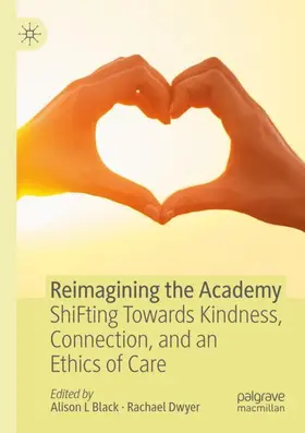 Dwyer / Black |  Reimagining the Academy | Buch |  Sack Fachmedien