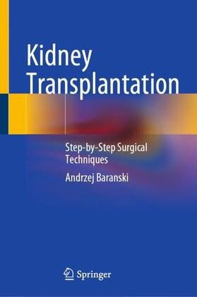 Baranski | Kidney Transplantation | Buch | 978-3-030-75885-1 | sack.de