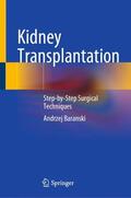 Baranski |  Kidney Transplantation | Buch |  Sack Fachmedien