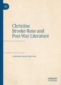 Darlington |  Christine Brooke-Rose and Post-War Literature | eBook | Sack Fachmedien