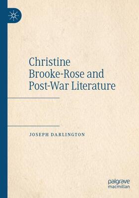 Darlington | Christine Brooke-Rose and Post-War Literature | Buch | 978-3-030-75908-7 | sack.de