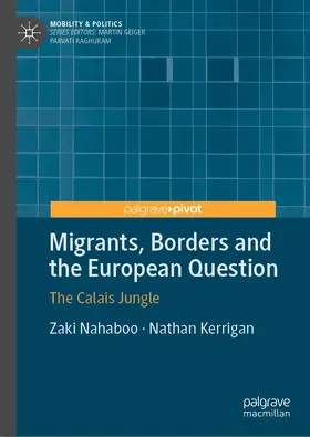Nahaboo / Kerrigan |  Migrants, Borders and the European Question | eBook | Sack Fachmedien