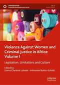 Budoo-Scholtz / Lubaale |  Violence Against Women and Criminal Justice in Africa: Volume I | Buch |  Sack Fachmedien