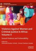 Lubaale / Budoo-Scholtz |  Violence Against Women and Criminal Justice in Africa: Volume II | Buch |  Sack Fachmedien