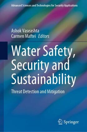 Maftei / Vaseashta | Water Safety, Security and Sustainability | Buch | 978-3-030-76007-6 | sack.de