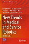 Rauter / Carbone / Riener |  New Trends in Medical and Service Robotics | Buch |  Sack Fachmedien