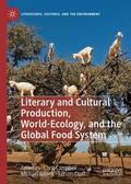Campbell / Niblett / Oloff |  Literary and Cultural Production, World-Ecology, and the Global Food System | eBook | Sack Fachmedien