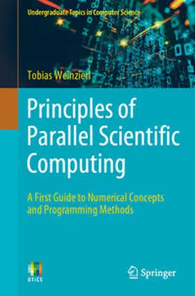 Weinzierl |  Principles of Parallel Scientific Computing | eBook | Sack Fachmedien