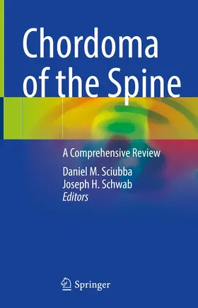 Sciubba / Schwab |  Chordoma of the Spine | Buch |  Sack Fachmedien