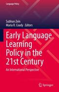 Zein / Coady |  Early Language Learning Policy in the 21st Century | Buch |  Sack Fachmedien