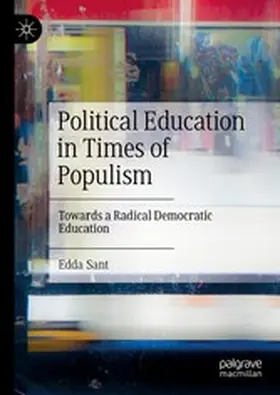 Sant |  Political Education in Times of Populism | eBook | Sack Fachmedien