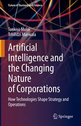 Moloi / Marwala | Artificial Intelligence and the Changing Nature of Corporations | E-Book | www.sack.de