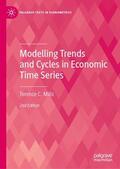 Mills |  Modelling Trends and Cycles in Economic Time Series | Buch |  Sack Fachmedien