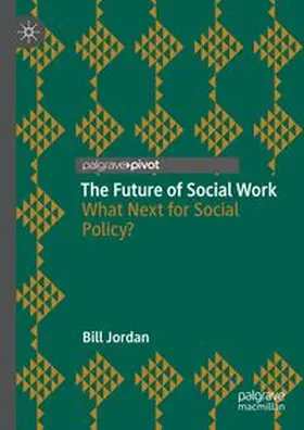 Jordan | The Future of Social Work | E-Book | www.sack.de