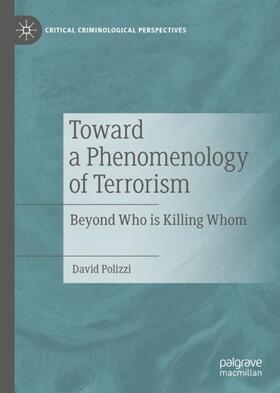 Polizzi |  Toward a Phenomenology of Terrorism | Buch |  Sack Fachmedien