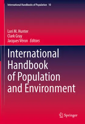 Hunter / Gray / Véron |  International Handbook of Population and Environment | eBook | Sack Fachmedien