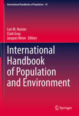 Hunter / Gray / Véron | International Handbook of Population and Environment | E-Book | sack.de