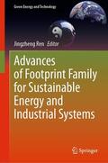 Ren |  Advances of Footprint Family for Sustainable Energy and Industrial Systems | eBook | Sack Fachmedien