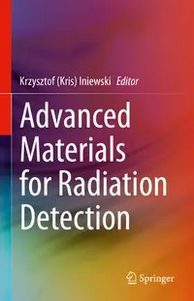 Iniewski |  Advanced Materials for Radiation Detection | eBook | Sack Fachmedien