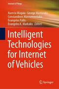 Magaia / Mastorakis / Mavromoustakis |  Intelligent Technologies for Internet of Vehicles | eBook | Sack Fachmedien