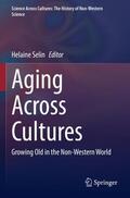 Selin |  Aging Across Cultures | Buch |  Sack Fachmedien