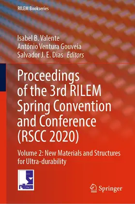 Valente / Ventura Gouveia / Dias | Proceedings of the 3rd RILEM Spring Convention and Conference (RSCC 2020) | E-Book | www.sack.de