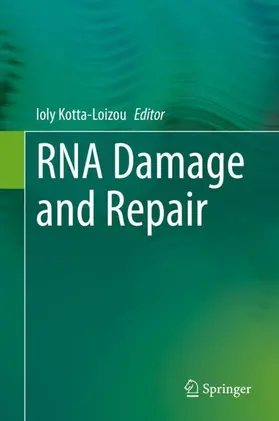 Kotta-Loizou |  RNA Damage and Repair | Buch |  Sack Fachmedien