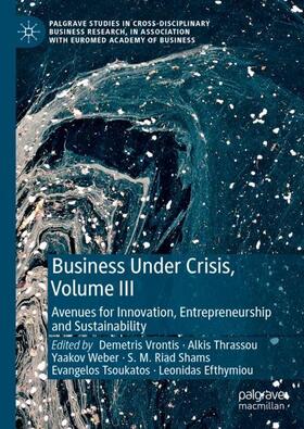 Vrontis / Thrassou / Efthymiou | Business Under Crisis, Volume III | Buch | 978-3-030-76582-8 | sack.de