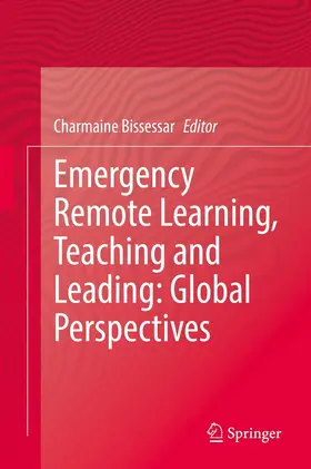Bissessar | Emergency Remote Learning, Teaching and Leading: Global Perspectives | E-Book | www.sack.de